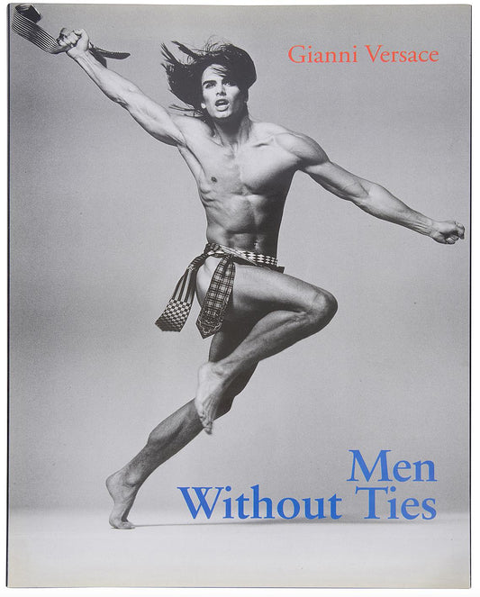 Gianni Versace: A signed copy of 'Men Without Ties'