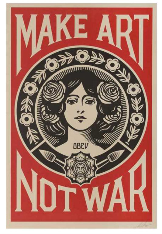 Shepard Fairey - Make Art Not War