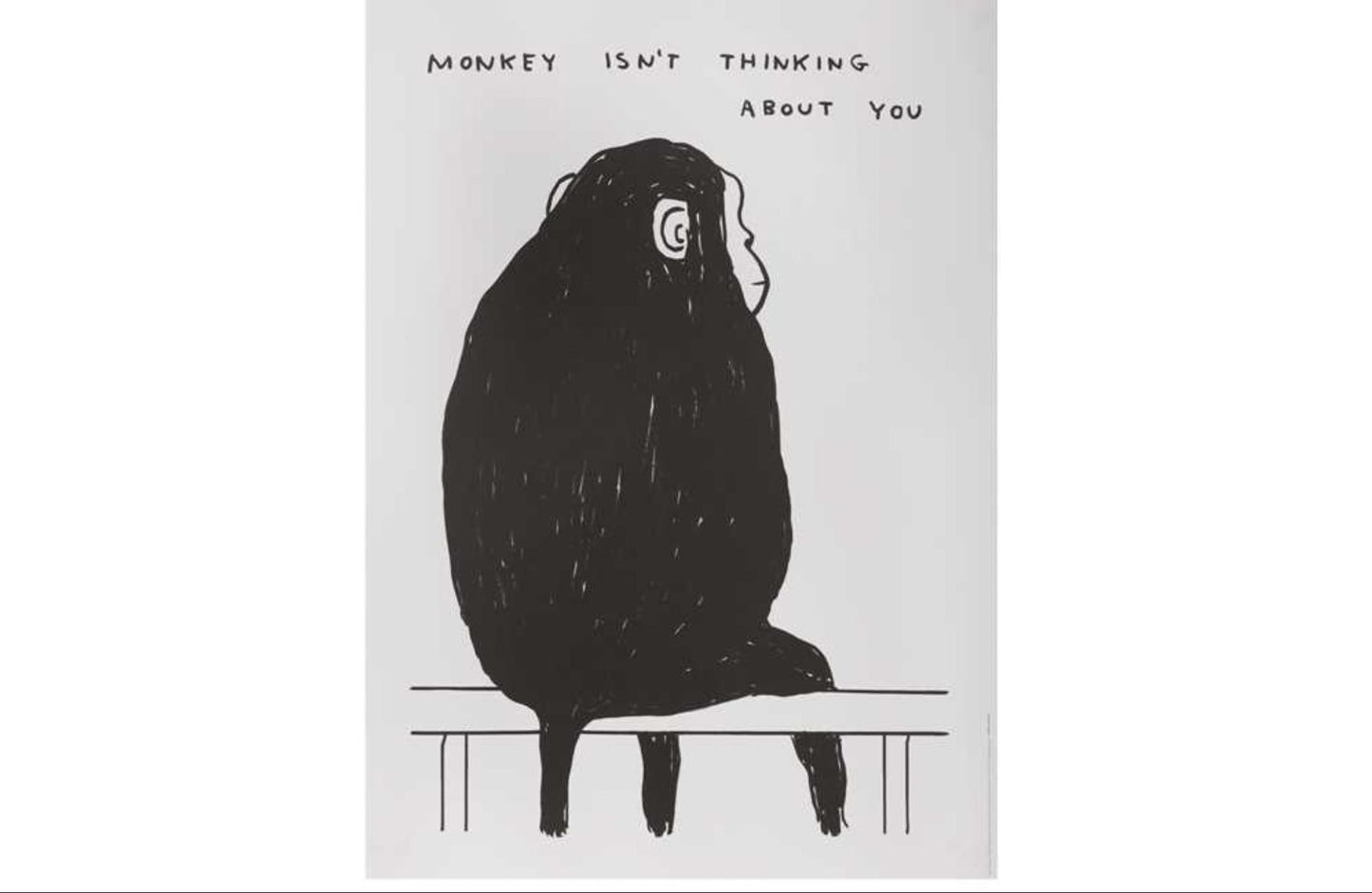 David Shrigley - Monkey isn't thinking about you
